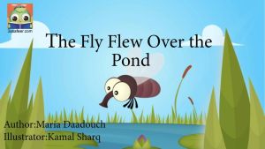 The Fly Over the Pond