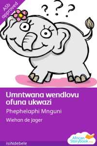 Illustration for Umntwana wendlovu ofuna ukwazi